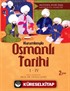 Kurumlarıyla Osmanlı Tarihi (I-IV)