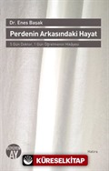 Perdenin Arkasındaki Hayat