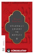 Süleyman Çelebi ve Mevlid(ciltsiz)