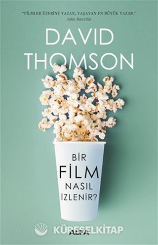 Bir Film Nasıl İzlenir?