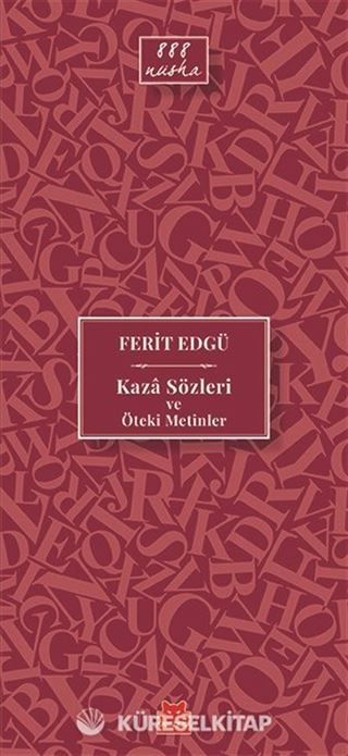 Kaza Sözleri ve Öteki Metinler