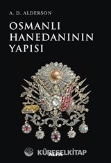 Osmanlı Hanedanının Yapısı