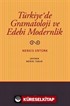 Türkiye'de Gramatoloji ve Edebi Modernlik