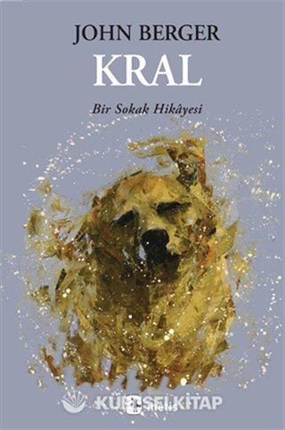 Kral: Bir Sokak Hikayesi