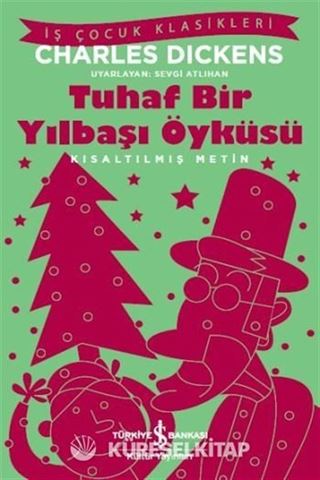Tuhaf Bir Yılbaşı Öyküsü (Kısaltılmış Metin)