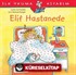Elif Hastanede / İlk Okuma Kitabım