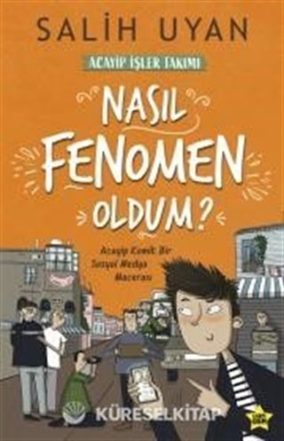Acayip İşler Takımı / Nasıl Fenomen Oldum?