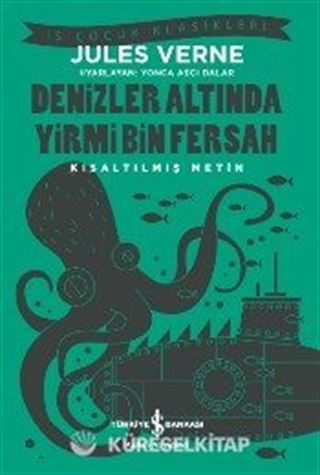 Denizler Altında Yirmi Bin Fersah (Kısaltılmış Metin)