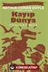 Kayıp Dünya (Kısaltılmış Metin)