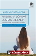 Fırsatlar Dönemi Olarak Ergenlik