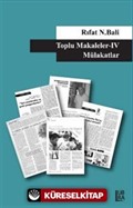 Toplu Makaleler 4 / Mülakatlar