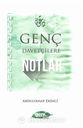 Genç Davetçilere Notlar