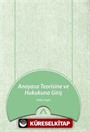 Anayasa Teorisine ve Hukukuna Giriş