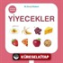 Yiyecekler / İlk Emoji Kitabım