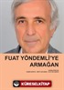 Fuat Yöndemli'ye Armağan