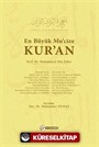 En Büyük Mu'cize Kur'an