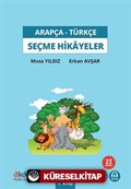 Arapça-Türkçe Seçme Hikâyeler