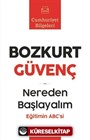 Nereden Başlayalım