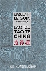 Lao Tzu: Tao Te Ching