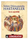 İslam Dünyasında Hastaneler