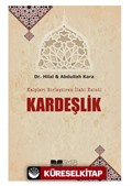 Kalpleri Birleştiren İlahi Esinti Kardeşlik