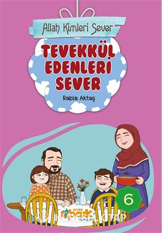 Allah Kimleri Sever 6 / Tevekkül Edenleri Sever