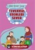 Allah Kimleri Sever 6 / Tevekkül Edenleri Sever