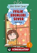 Allah Kimleri Sever 1 / İyilik Edenleri Sever