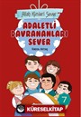 Allah Kimleri Sever 7 / Adaletli Davrananları Sever