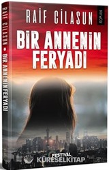 Bir Annenin Feryadı
