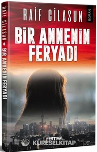 Bir Annenin Feryadı