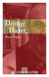Deliliğe Hicret