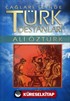 Çağları İçinde Türk Destanları
