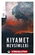 Kıyamet Mevsimleri (Ciltli)