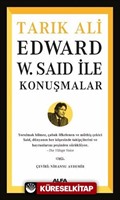 Edward W. Said İle Konuşmalar