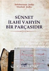 Sünnet İlahi Vahyin Bir Parçasıdır