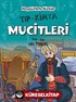 Minyatürlerle Mucitler / Tıp-Kimya Mucitleri