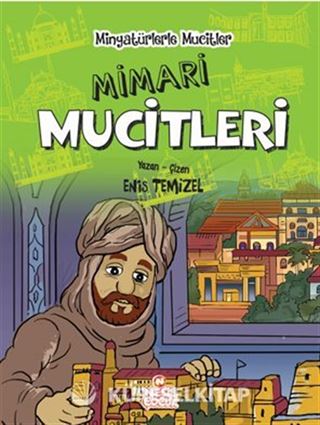 Minyatürlerle Mucitler / Mimari Mucitleri