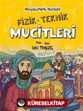 Minyatürlerle Mucitler / Fizik-Teknik Mucitleri