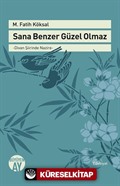 Sana Benzer Güzel Olmaz