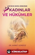 Kur'an'ın Nüzul Sürecinde Kadınlar ve Hükümleri