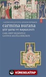 Carmina Burana Şiir, Şarkı ve Başkaldırı