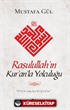 Rasulullah'ın Kur'an'la Yolculuğu