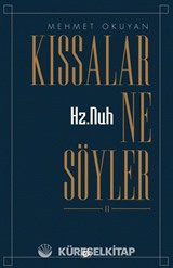 Kıssalar Ne Söyler?