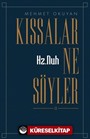 Kıssalar Ne Söyler?