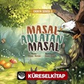 Masal Anlatan Masal - Erdem Serisi 2