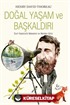 Doğal Yaşam ve Başkaldırı/Sivil İtaatsizlik Makalesi ve Walden Gölü