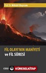 Fil Olayı'nın Mahiyeti ve Fil Suresi