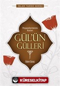 Gül'ün Gülleri/ Peygamberimizin Kızları