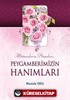 Peygamberimizin Hanımları / Müminlerin Anneleri